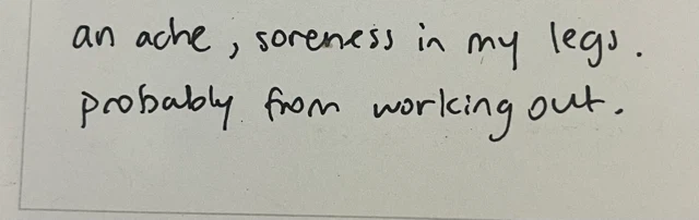 Handwritten diary entry: An ache in the legs after working out